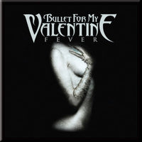 Magnēts: Bullet For My Valentine 'Fever'